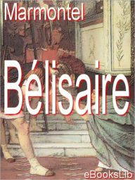 Title: Bélisaire, Author: M. Marmontel