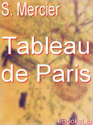 Title: Tableau de Paris, Author: S. Mercier