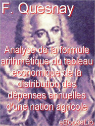 Title: Analyse de la formule arithmétique, Author: F. Quesnay