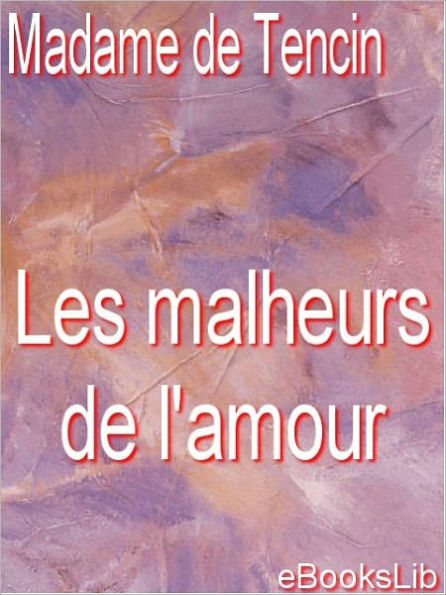 Les malheurs de l'amour