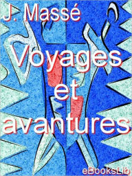 Title: Voyages et avantures, Author: Jaques Massé