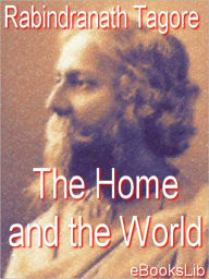 Title: Home and the World, Author: Rabindranath Tagore