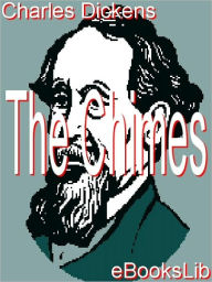 Title: The Chimes, Author: Charles Dickens