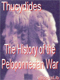 Title: The History of the Peloponnesian War, Author: Thucydides