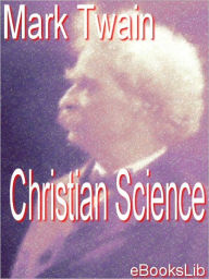 Title: Christian Science, Author: Mark Twain