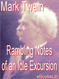 Title: Rambling Notes of an Idle Excursion, Author: Mark Twain