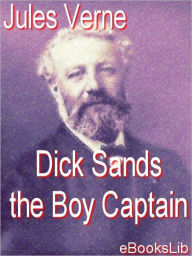 Title: Dick Sands the Boy Captain, Author: Jules Verne