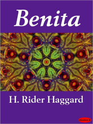 Title: Benita, Author: H. Rider Haggard