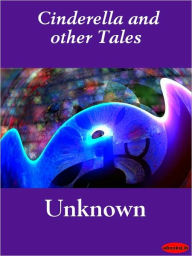 Title: Cinderella and other Tales, Author: Unknown