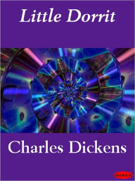 Title: Little Dorrit, Author: Charles Dickens