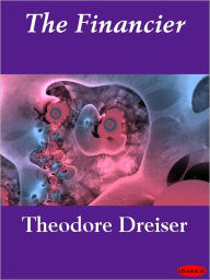 Title: The Financier, Author: Theodore Dreiser