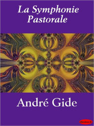 Title: La Symphonie Pastorale, Author: André Gide