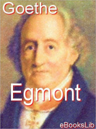 Title: Egmont, Author: Johann Wolfgang von Goethe