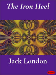 Title: Iron Heel, Author: Jack London