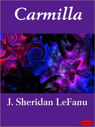 Title: Carmilla, Author: J. Sheridan LeFanu