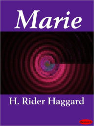 Title: Marie, Author: H. Rider Haggard