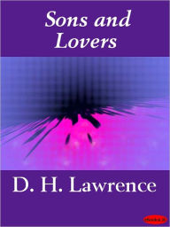 Title: Sons and Lovers, Author: D. H. Lawrence