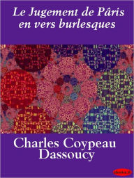 Title: Le jugement de Pâris en vers burlesques, Author: Dassoucy