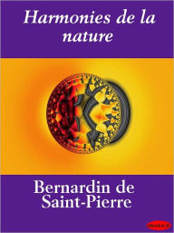 Title: Harmonies de la nature, Author: Jacques-Henri Bernardin de Saint-Pierre
