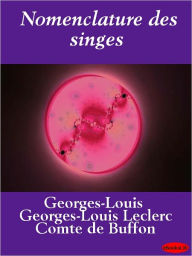 Title: Nomenclature des singes, Author: Georges-Louis Leclerc de Buffon