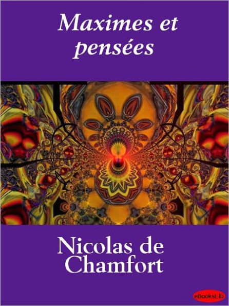 Maximes et pensées