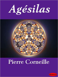 Title: Agésilas, Author: Pierre Corneille