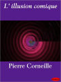L' illusion comique