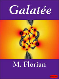 Title: Galatée, Author: Florian