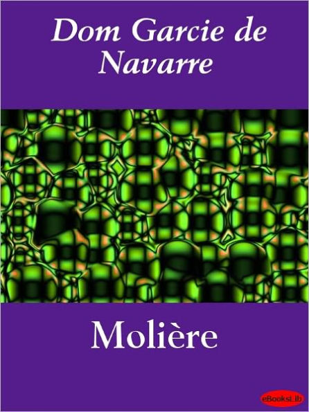 Dom Garcie de Navarre