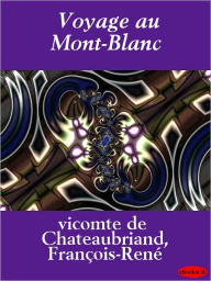 Title: Voyage au Mont-Blanc, Author: eBooksLib