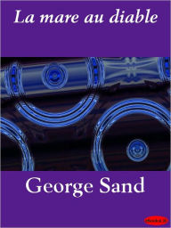 Title: La mare au diable, Author: George Sand