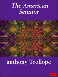 Title: The American Senator, Author: Anthony Trollope