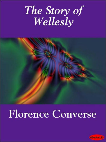The Story of Wellesley