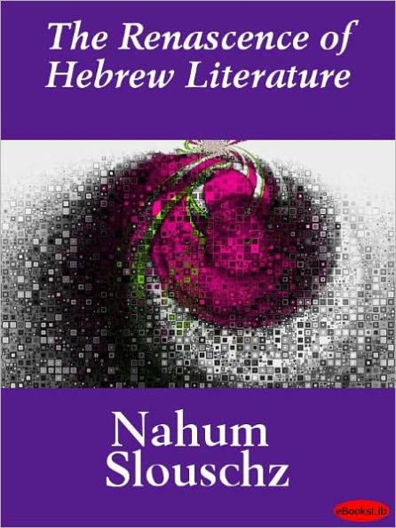 The Renascence of Hebrew Literature