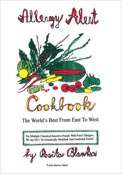 Allergy Alert Cookbook - The World's Best from East to West