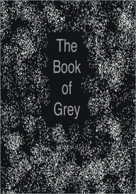 Title: The Book of Grey, Author: Paul McLaughlin