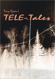 Title: TELE-Tales, Author: Tony Ryan