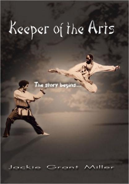 Keeper of the Arts: The Story Begins...