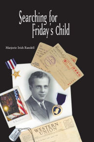 Title: Searching For Friday's Child, Author: Marjorie Irish Randell