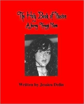 The Holy Book of Illusion: A Journey Through Mania