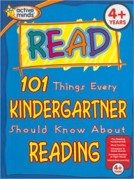 Title: 101 Things Every Kindergartner Should Know About Reading (Active Minds Series), Author: Natalie Goldstein