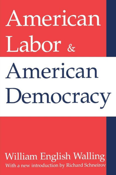 American Labor and Democracy