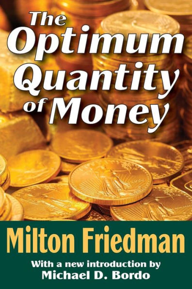 The Optimum Quantity of Money