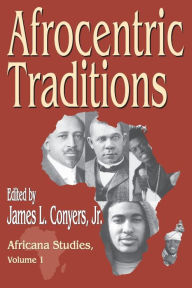 Title: Afrocentric Traditions / Edition 1, Author: Jr. Conyers