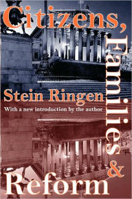 Title: Citizens, Families, and Reform, Author: Stein Ringen