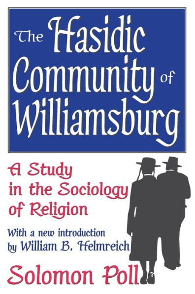 the Hasidic Community of Williamsburg: A Study Sociology Religion