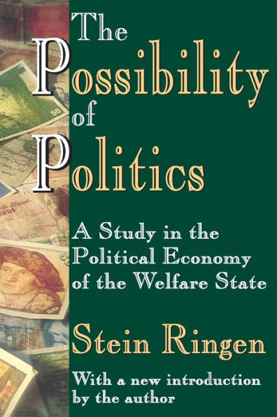 the Possibility of Politics: A Study Political Economy Welfare State