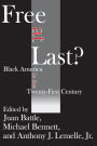 Free at Last?: Black America in the Twenty-first Century