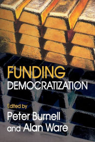 Title: Funding Democratization, Author: Milton Konvitz