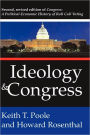 Ideology and Congress: A Political Economic History of Roll Call Voting / Edition 2